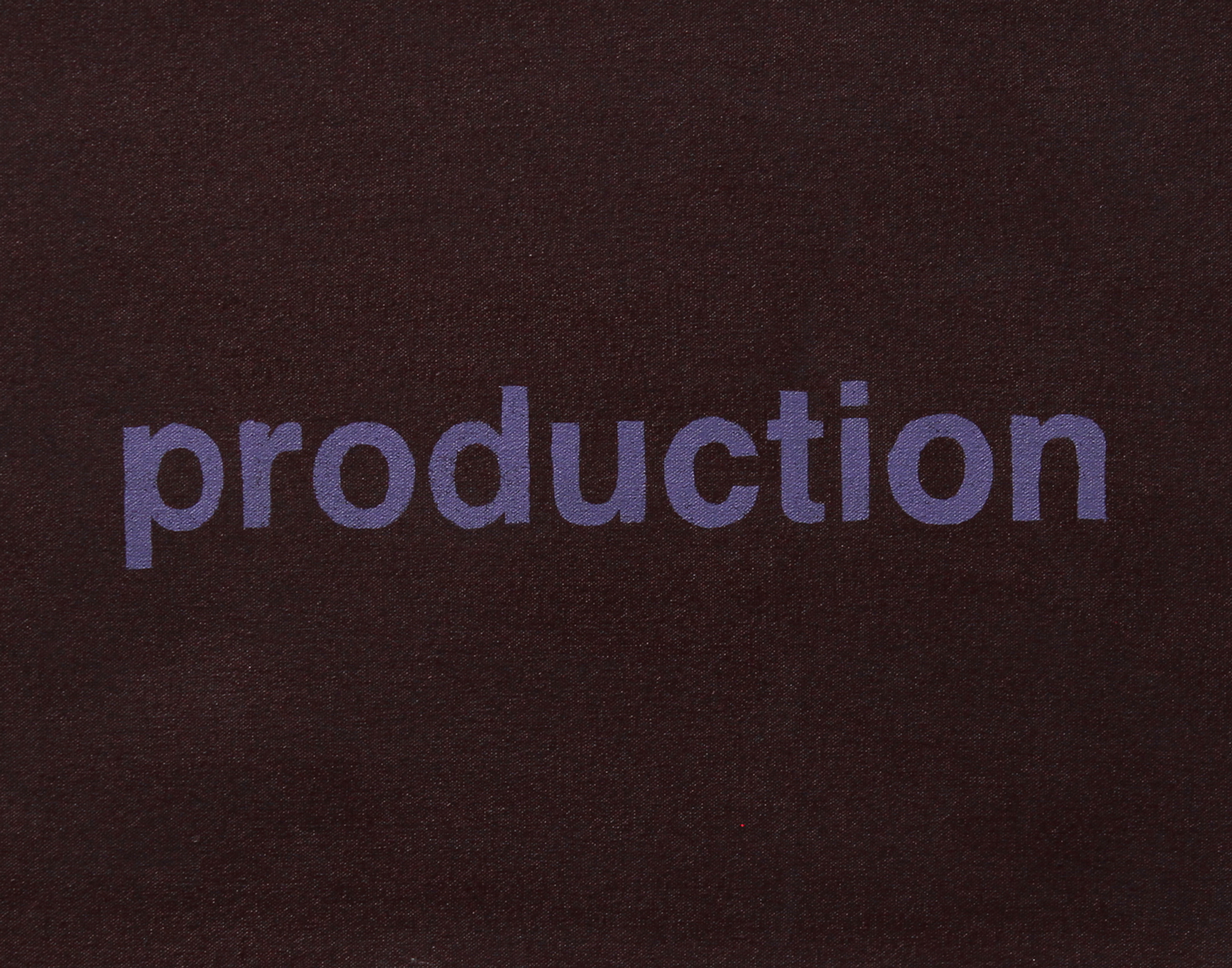 Production