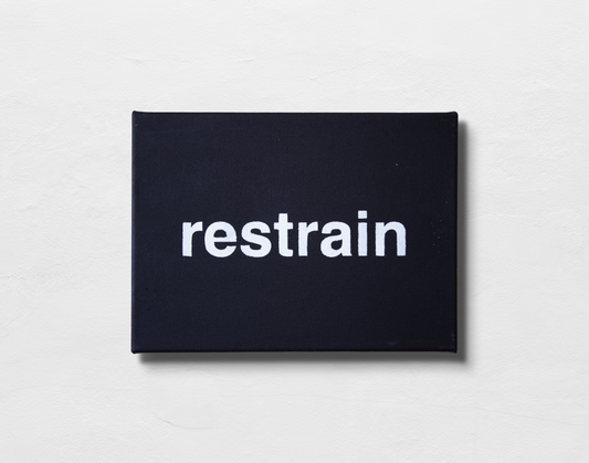 Restrain